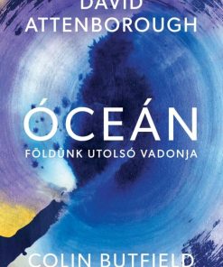 Óceán - Földünk utolsó vadonja