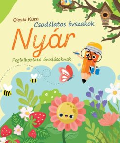 Csodálatos évszakok - Nyár - Foglalkoztató óvodásoknak