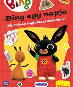 Bing - Bing egy napja - Matricás foglalkoztatókönyv