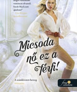 Micsoda nő ez a férfi!