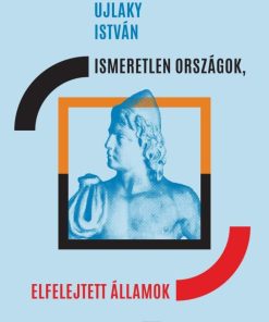 Ismeretlen országok, elfelejtett államok