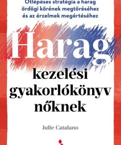 Haragkezelési gyakorlókönyv nőknek