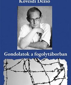 Gondolatok a fogolytáborban