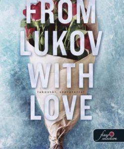 From Lukov with Love - Lukovtól, szeretettel