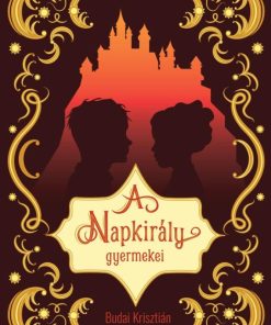 A Napkirály gyermekei