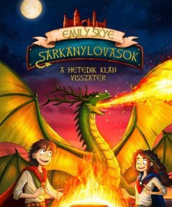 Sárkánylovasok 3. - A hetedik klán visszatér