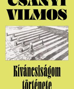 Kiváncsiságom története