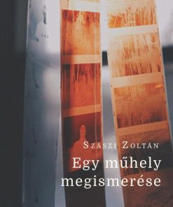 Egy műhely megismerése