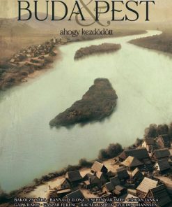 Buda & Pest - ahogy kezdődött