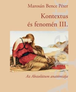 Kontextus és fenomén III.