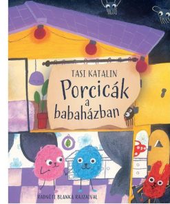 Porcicák a babaházban