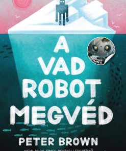 A vad robot megvéd