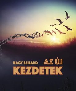 Az új kezdetek