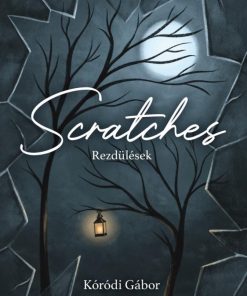 Rezdülések | Scratches