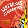 Vérfarkas a sátrunkban! - Izzy könyvek