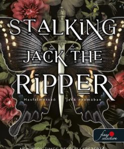 Stalking Jack the Ripper - Hasfelmetsző Jack nyomában