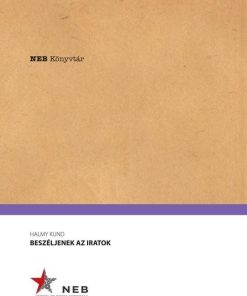 Beszéljenek az iratok