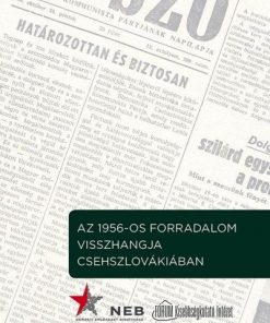 Az 1956-os forradalom visszhangja Csehszlovákiában