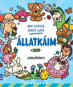 My Little Cosy Life - Állatkáim. Színezőkönyv