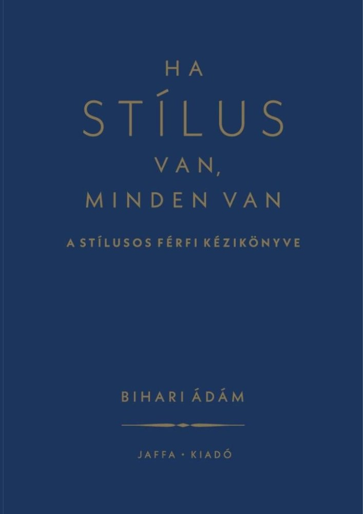 Ha stílus van, minden van