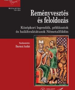 Reményvesztés és feloldozás