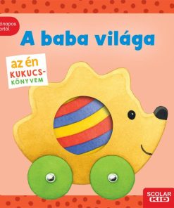 Az én kukucs-könyvem: A baba világa