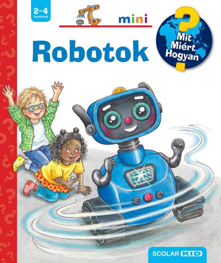 Robotok - Mit? Miért? Hogyan? Mini (71.)