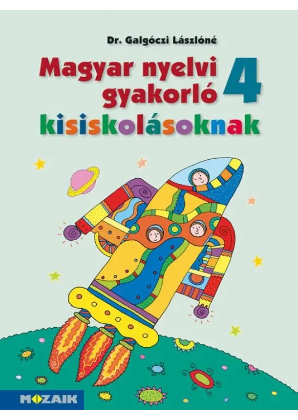 Magyar nyelvi gyakorló kisiskolásoknak 4. - MS-2508U
