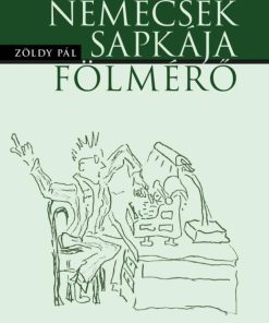 Nemecsek sapkája | Fölmérő