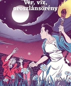 Vér, víz, oroszlánsörény