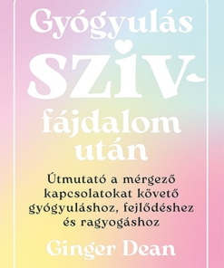 Gyógyulás szívfájdalom után