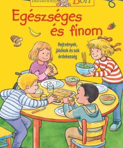 Barátnőm, Bori foglalkoztató - Egészséges és finom