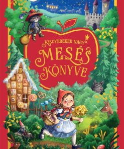 Kisgyerekek nagy meséskönyve