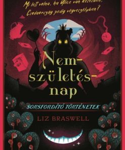 Disney - Sorsfordító történetek - Nemszületésnap - Éldekorált kiadás