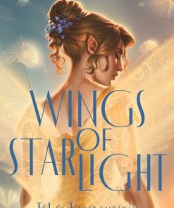 Wings of starlight - Tél és Tavasz határán - Éldekorált kiadás