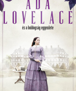 Ada Lovelace és a boldogság egyenlete