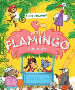 Hotel Flamingo 2. - Hőhullám