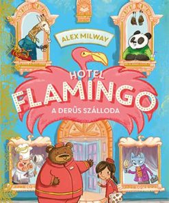 Hotel Flamingo 1. - A derűs szálloda