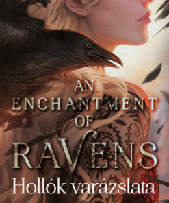 An Enchantment of Ravens – Hollók varázslata