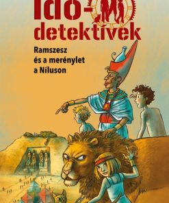 Ramszesz és a merénylet a Níluson (Idődetektívek 25.) 2. kiadás