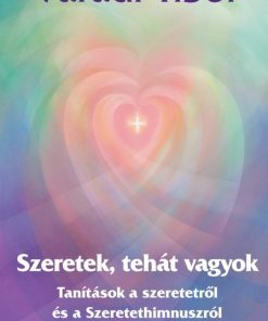 Szeretek, tehát vagyok