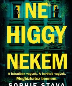 Ne higgy nekem