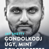 Gondolkodj úgy, mint egy szerzetes