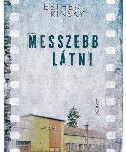 Messzebb látni