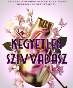 Kegyetlen szívvadász - Éldekorált kiadás