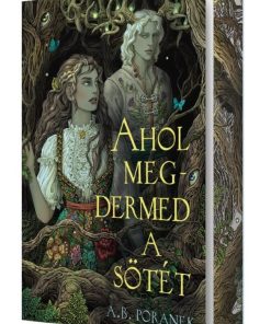 Ahol megdermed a sötét