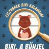Ciczvarek Biri kalandjai - Biri, a bűnjel