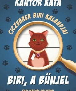 Ciczvarek Biri kalandjai - Biri, a bűnjel