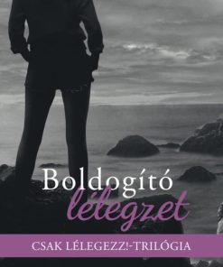 Boldogító lélegzet - Éldekorált kiadás