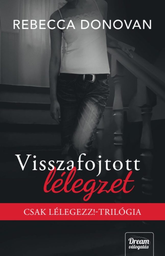 Visszafolytott lélegzet - Éldekorált kiadás